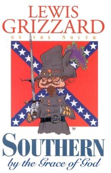 Paperback Southern by the Grace of God Book