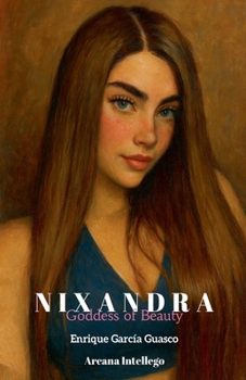 Nixandra: Goddess of Beauty