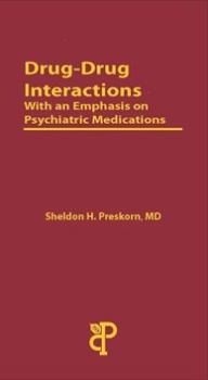 Paperback Drug-Drug Interactions With an Emphasis on Psychiatric Medications Book