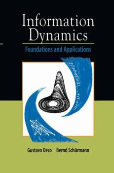 Hardcover Information Dynamics: Foundations and Applications Book