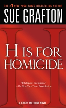 H is for Homicide - Book #8 of the Kinsey Millhone