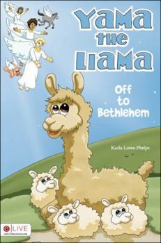 Paperback Yama, the Llama: Off to Bethlehem Book