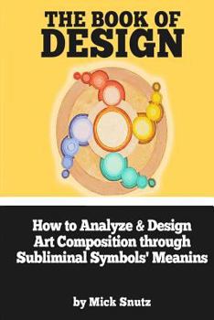Paperback How to Analyze and Design Art Composition through Subliminal Symbols Meanings Book