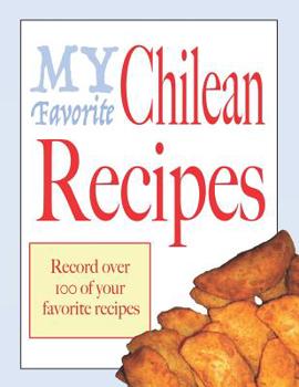 My favorite Chilean recipes: Blank cookbooks to write in
