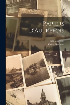Paperback Papiers d'Autrefois [French] Book
