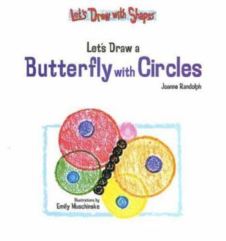 Library Binding Let's Draw a Butterfly with Circles Book