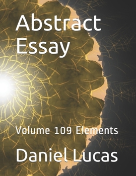 Paperback Abstract Essay: Volume 109 Elements Book