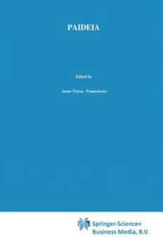 Paperback Paideia: Philosophy/Phenomenology of Life Inspiring Education for Our Times Book