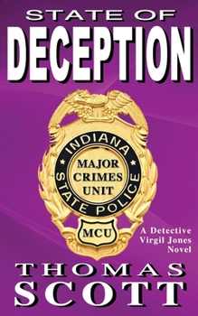 State of Deception - Book #4 of the Detective Virgil Jones