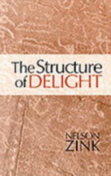 Paperback The Structure of Delight Book