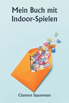 Paperback Mein Buch mit Indoor-Spielen [German] Book