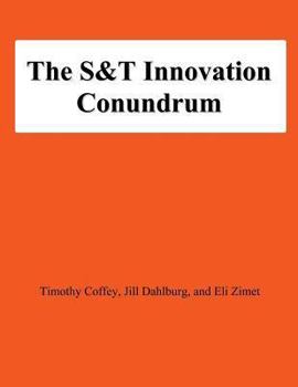 Paperback The S&T Innovation Conundrum Book
