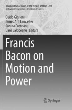 Paperback Francis Bacon on Motion and Power Book