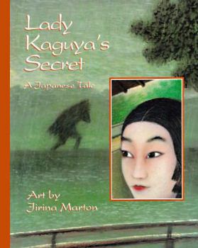 Library Binding Lady Kaguya's Secret: A Japanese Tale Book