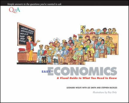 Paperback Easy Economics: A Visual Guide to What You Need to Know Book