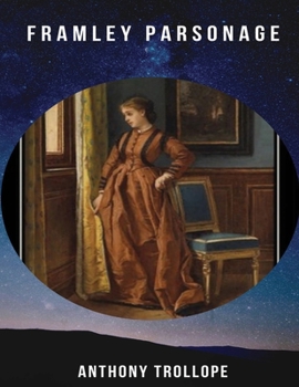 Paperback Framley Parsonage (Annotated) Book