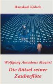 Paperback Mozart - Die Rätsel seiner Zauberflöte [German] Book