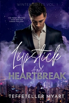 Paperback Lipstick and Heartbreak: Winter Suites Vol. 1 Book
