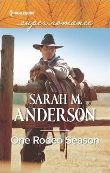 One Rodeo Season - Book #2 of the Rodeo Dreamers