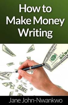 Paperback How to make money writing Book