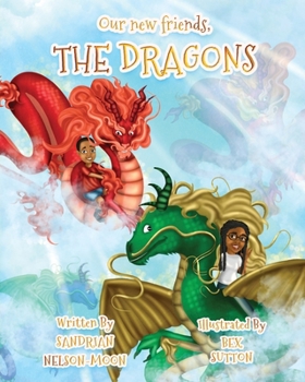 Paperback Our New Friends, The Dragons Book