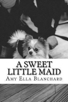 Paperback A Sweet Little Maid Book