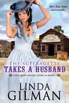 Paperback The Suffragette Takes A Husband Book
