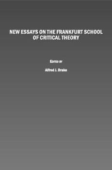New Essays on the Frankfurt School of Critical Theory