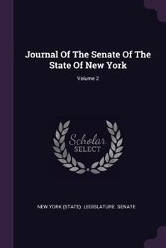 Journal Of The Senate Of The State Of New York; Volume 2