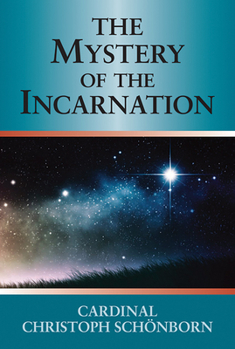 Paperback The Mystery of the Incarnation Book