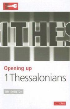 Opening up 1 Thessalonians - Book  of the Opening up the Bible