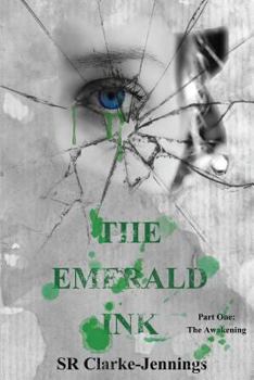 Paperback The Emerald Ink: Part One-The Awakening Book