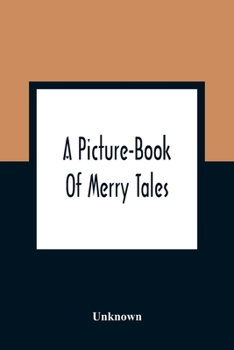 Paperback A Picture-Book Of Merry Tales Book