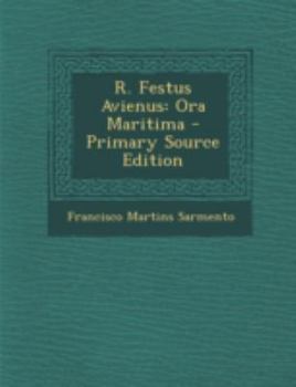 R. Festus Avienus: Ora Maritima