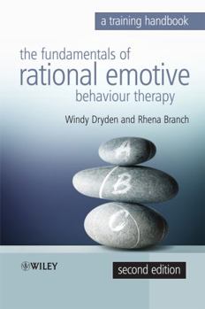 Paperback The Fundamentals of Rational Emotive Behaviour Therapy: A Training Handbook Book