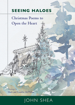Hardcover Seeing Haloes: Christmas Poems to Open the Heart Book