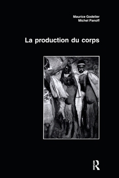 Paperback La Production Du Corps Book