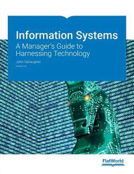 Paperback Bunko Information Systems: A Manager's Guide to Harnessing Technology Book