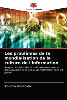 Paperback Les problèmes de la mondialisation de la culture de l'information [French] Book