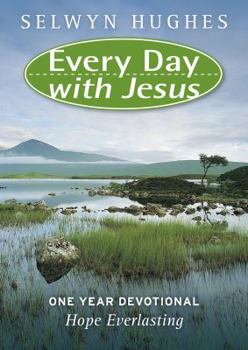 Paperback Hope Everlasting: One Year Devotional Bible Book