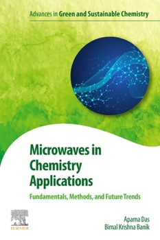 Paperback Microwaves in Chemistry Applications: Fundamentals, Methods and Future Trends Book