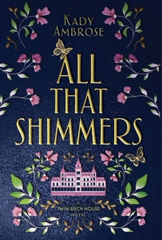 Hardcover All That Shimmers Book