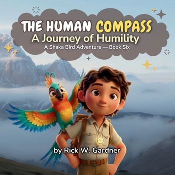 The Human Compass: A Journey of Humility
