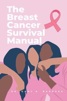 The Breast Cancer Survival Manual