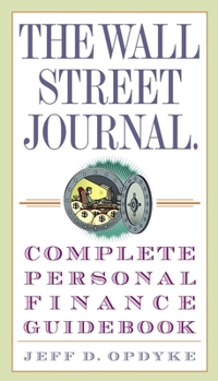 Paperback The Wall Street Journal. Complete Personal Finance Guidebook Book