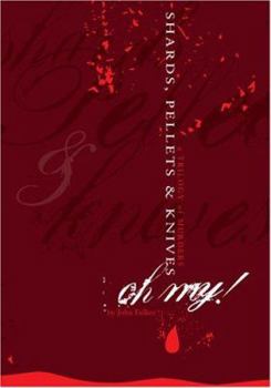 Hardcover Shards & Pellets & Kives, Oh My! Book