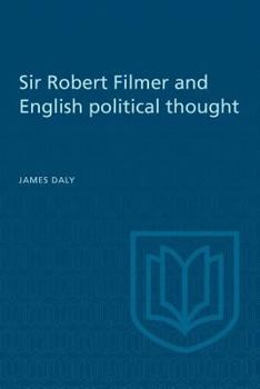 Paperback Sir Robert Filmer and English Political Thought Book
