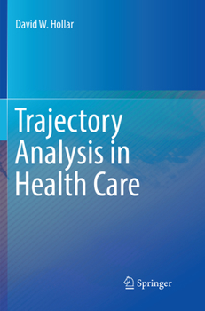 Paperback Trajectory Analysis in Health Care Book