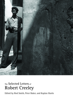 Hardcover The Selected Letters of Robert Creeley Book