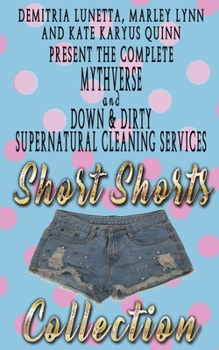 Paperback Down & Dirty and Mythverse Short Shorts Collection Book